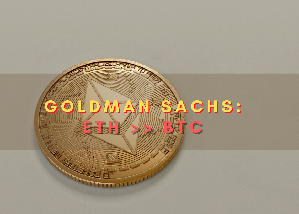 Goldman Sachs predicts that Ethereum