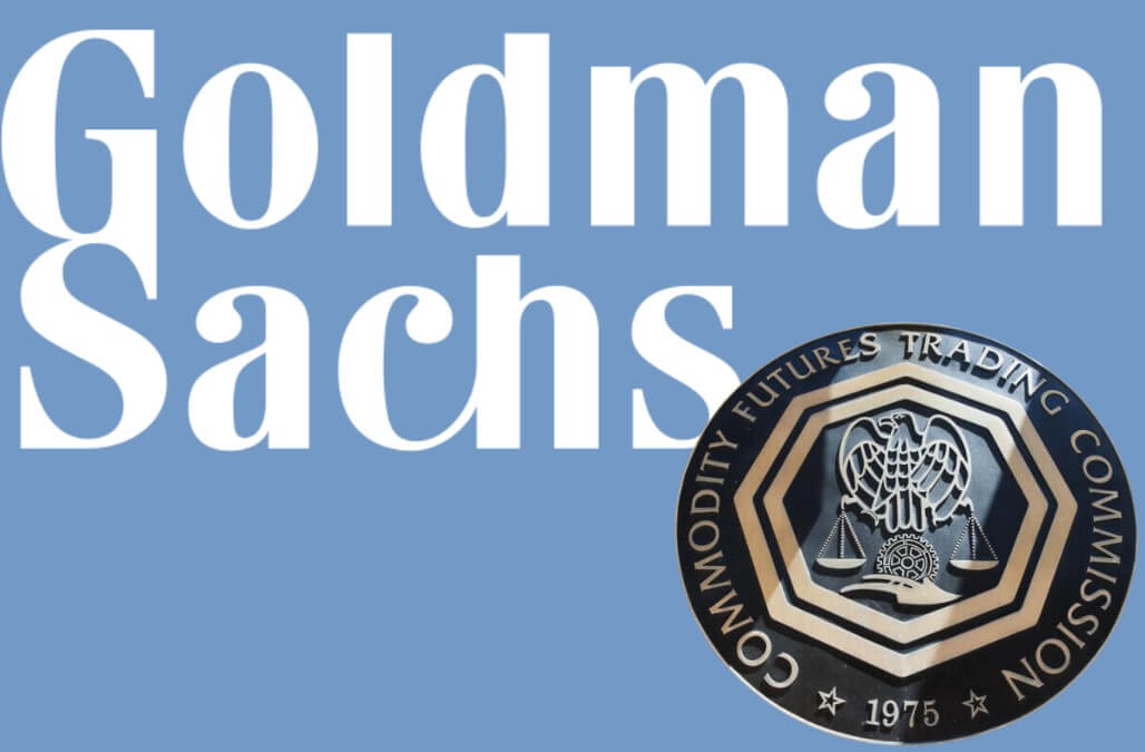 L'errore di supervisione di Goldman Sachs porta a un accordo da 3 milioni di dollari con la CTFC