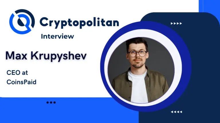 Der CEO von CoinsPaid erklärt: Kryptozahlungen sind kein Nischenprodukt mehr