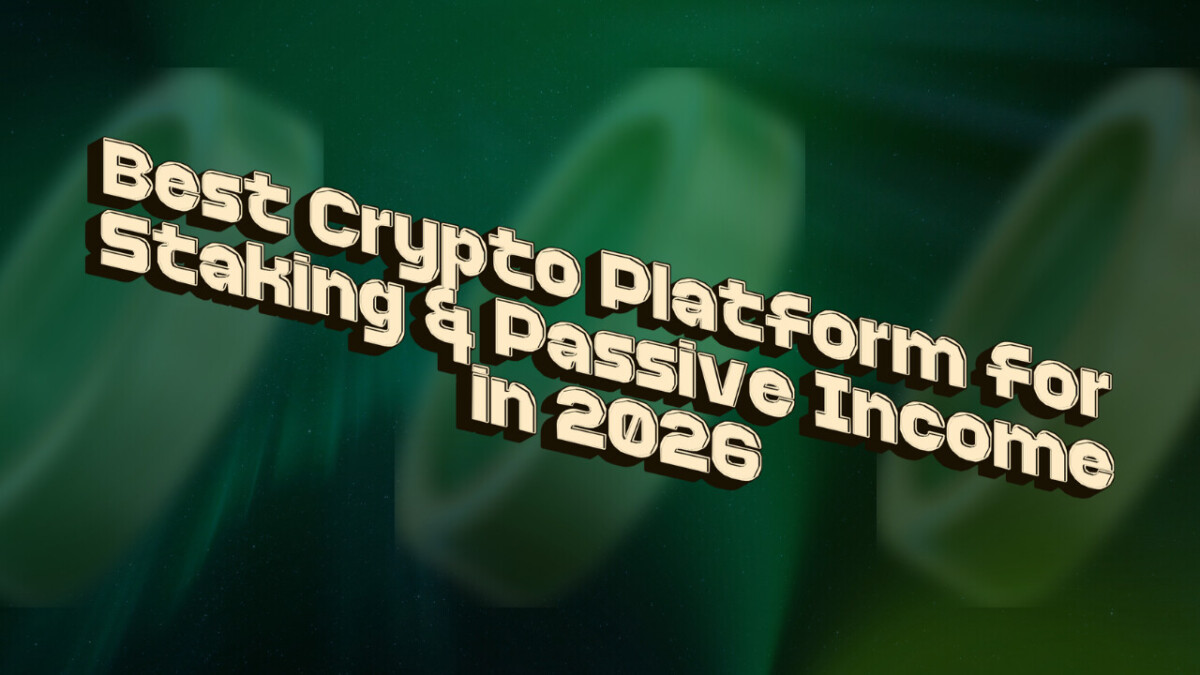 BEST CRYPTO PLATFORM FOR STAKING PASSIVE INCOME 2026 GUIDE visual data 6