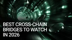 Best Cross-Chain Bridges to Watch