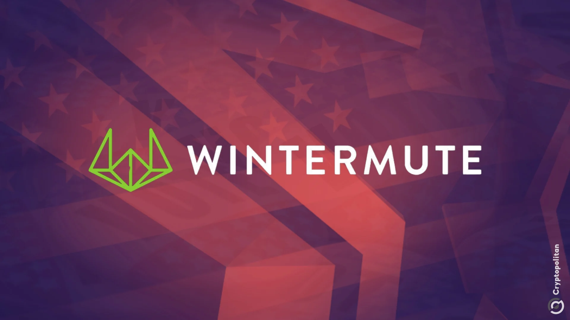 Wintermute’s US license pulls a top global crypto liquidity provider onto Wall Street rails